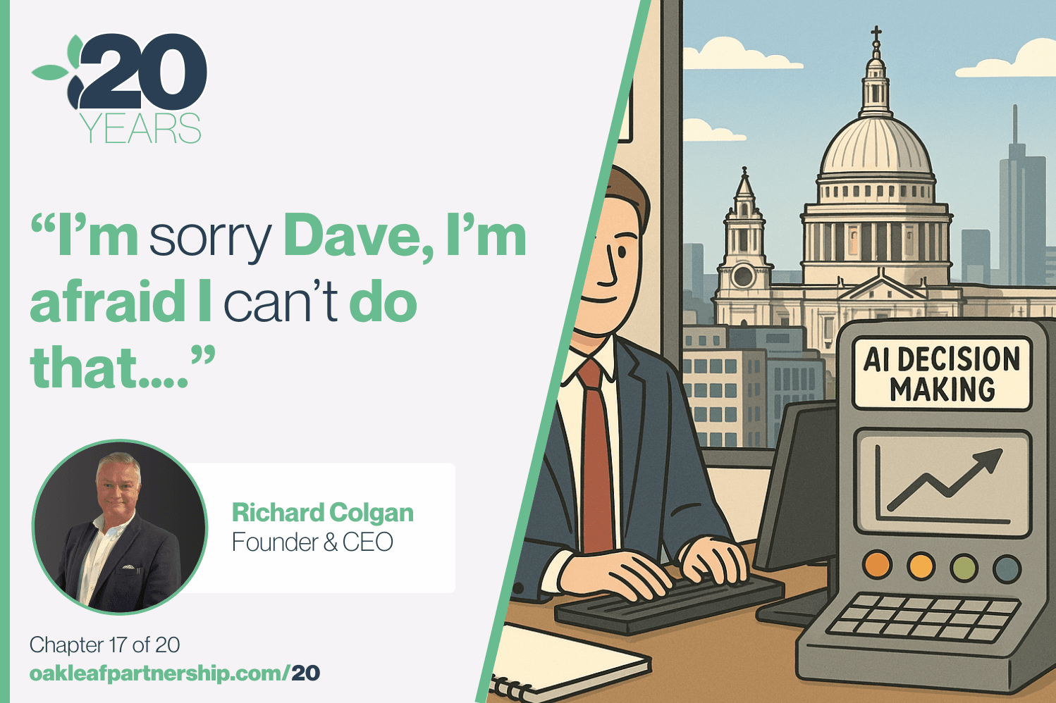 Week 17: “I’m sorry Dave, I’m afraid I can’t do that….”